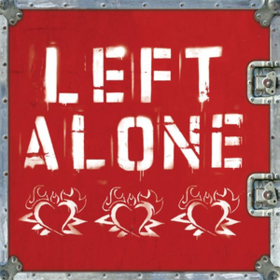 Left Alone Left Alone
