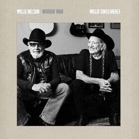 Workin' Man: Willie Sings Merle Willie Nelson