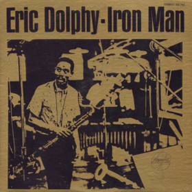 Iron Man Eric Dolphy