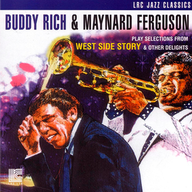 Play Selections From West Side Story & Other Delights Buddy Rich & Maynard Ferguson