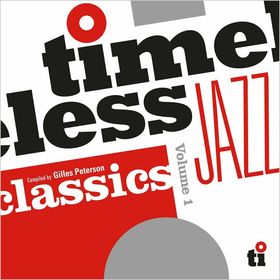 Timeless Jazz Classics, Vol. 1. Various Artists