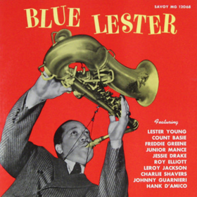 Blue Lester Lester Young