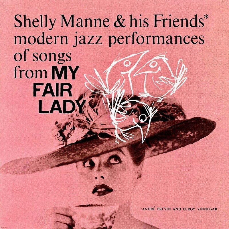 Modern Jazz Performances Of Songs From My Fair Lady