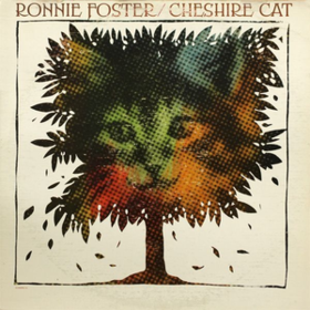 Cheshire Cat Ronnie Foster