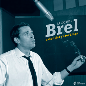 Essential Recordings 1954-1962 Jacques Brel