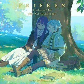 Frieren: Beyond Journey's End (Original Soundtrack) Evan Call