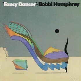 Fancy Dancer  Bobbi Humphrey