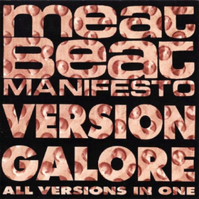 Version Galore Meat Beat Manifesto
