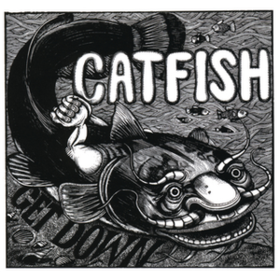 Get Down Catfish
