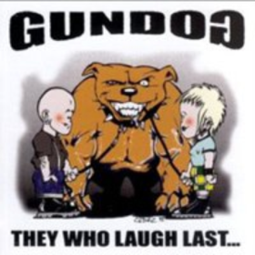 They Who Laugh Last Gundog