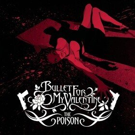 The Poison (Limited Edition) Bullet For My Valentine