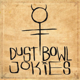 Dust Bowl Jokies Dust Bowl Jokies