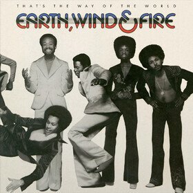 That's the Way of the World (Anniversary Edition) Earth, Wind & Fire