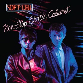 Non-Stop Erotic Cabaret Soft Cell