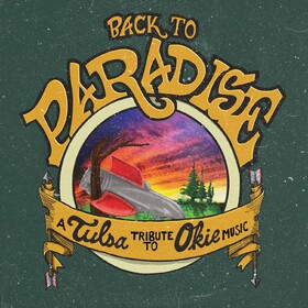 Back To The Paradise: A Tulsa Tribute To Okie Music Various Artists