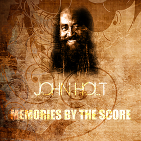 Memories By The Score John Holt