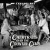 Chemtrails Over The Country Club (Picture Disc)
