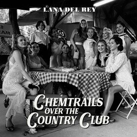 Chemtrails Over The Country Club (Picture Disc) Lana Del Rey