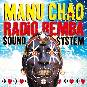 Radio Bemba Sound System Manu Chao