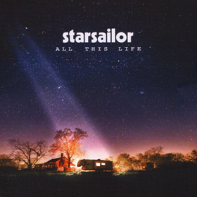 All This Life Starsailor