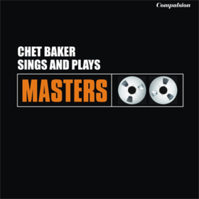 Sings And Plays Chet Baker