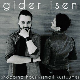 Gider Isen Shopping Hour / Ismail Kurt_Umer