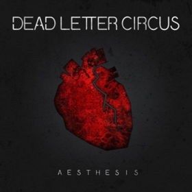 Aesthesis Dead Letter Circus