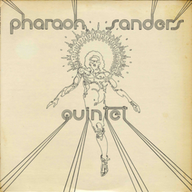 Pharaoh Sanders Quintet Pharoah Sanders