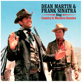 Sings Country & Western Songs Dean Martin & Frank Sinatra