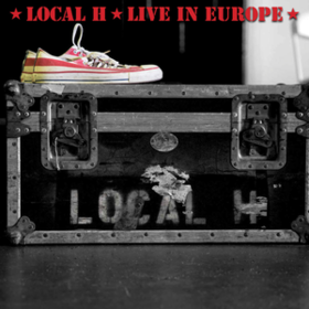 Live In Europe Local H