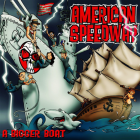 A Bigger Boat American Speedway