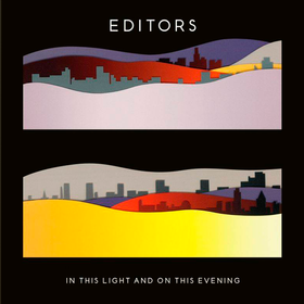 In This Light And On This Evening Editors