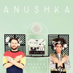 Broken Circuit Anushka