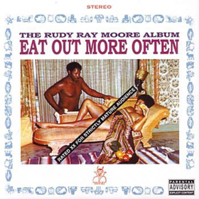 Eat Out More Often Rudy Ray Moore