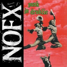 Punk In Drublic NOFX