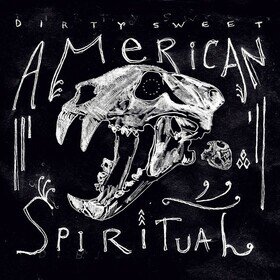 American Spiritual Dirty Sweet