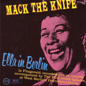 Mack The Knife: Ella In Berlin Ella Fitzgerald