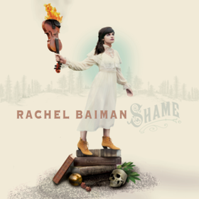 Shame Rachel Baiman