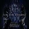 For The Throne (Coloured)