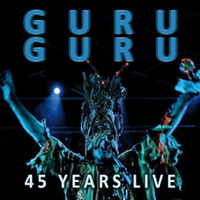 45 Years Live Guru Guru