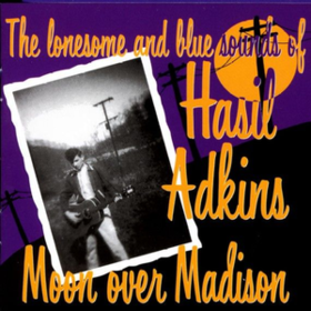 Moon Over Madison Hasil Adkins