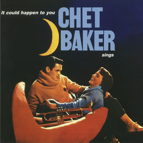 It Could Happen To You Chet Baker