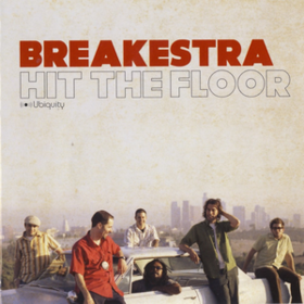 Hit The Floor Breakestra