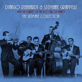 The Ultimate Collection Django Reinhardt & Stephane Grappelli