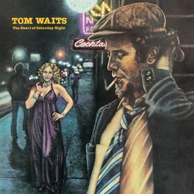 Heart Of Saturday Night Tom Waits