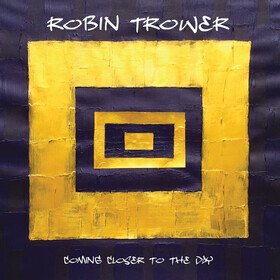 Coming Closer to the Day (Coloured) Robin Trower