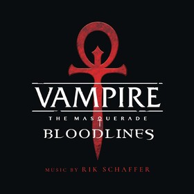 Vampire: The Masquerade - Bloodlines Original Soundtrack