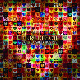 A Thousand Hearts Cara Dillon
