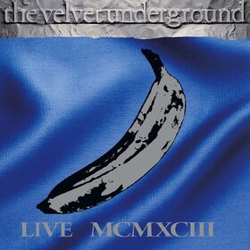 Live MCMXCIII The Velvet Underground