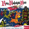 Run Rudolph Run (Deluxe Yellow Edition)